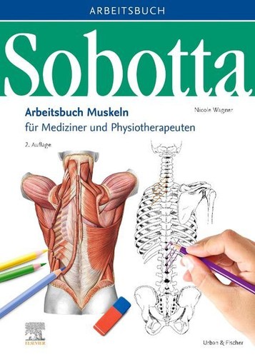 Sobotta arbeitsbuch muskeln - arbeitsbuch,