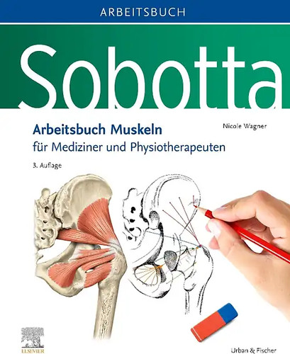 Sobotta arbeitsbuch muskeln - sobotta,